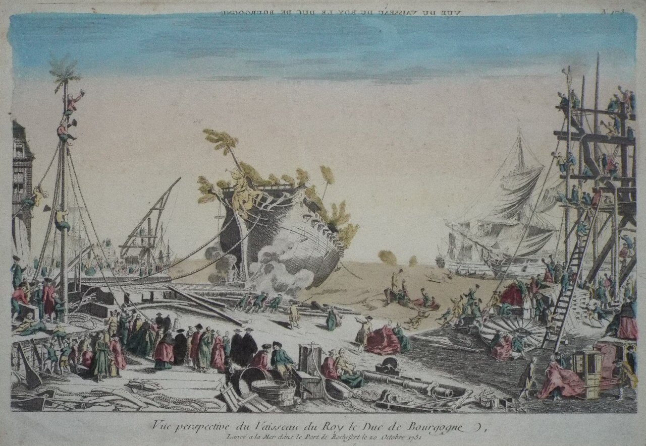 Print - Vue du Vaisseau du Roy Le Duc de Bourgogne, Lance a la Mer dans le Port de Rochefort le 20 Octobre 1751